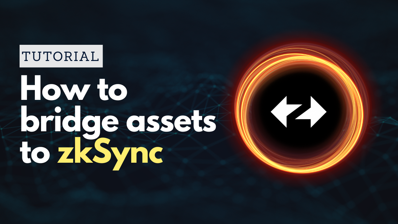 Bridging Ethereum and BSC Tokens to ZkSync: Full Guide