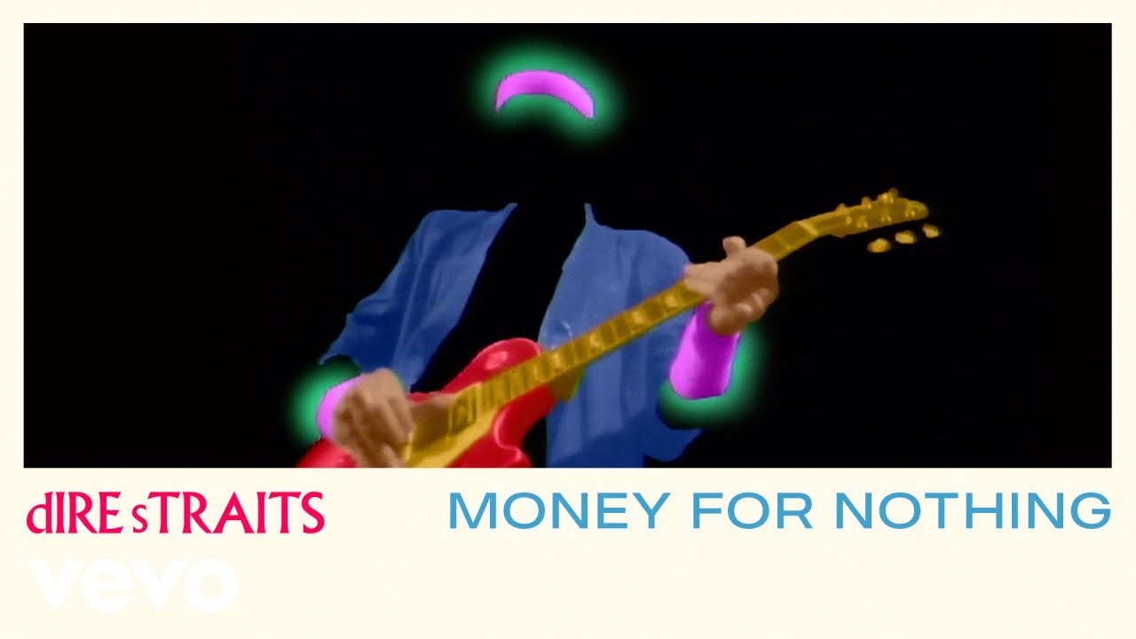 Dire Straits - Money For Nothing - YouTube